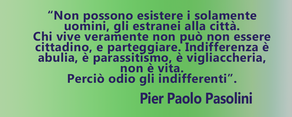 Comunità e Territorio | Citazione Pasolini